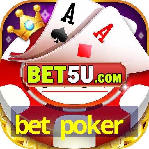 bet poker